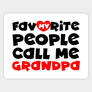 My favorite people call me grandpa Magnet